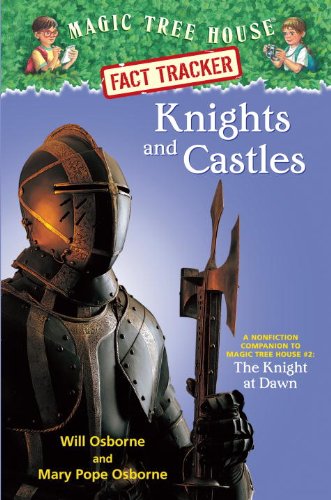 Beispielbild fr Knights and Castles: A Nonfiction Companion to Magic Tree House #2: The Knight at Dawn zum Verkauf von SecondSale