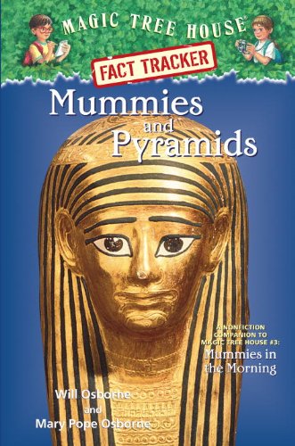 Beispielbild fr Mummies and Pyramids: A Nonfiction Companion to Magic Tree House #3: Mummies in the Morning zum Verkauf von ThriftBooks-Atlanta