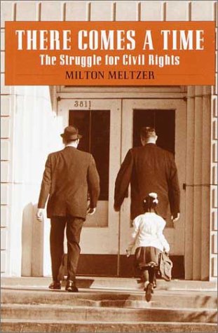 9780375904073: There Comes a Time: The Struggle for Civil Rights (Landmark Books)