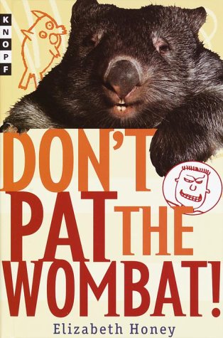 Stock image for Don't Pat the Wombat! for sale by HPB-Diamond