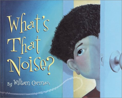 Stock image for What's That Noise? for sale by Better World Books