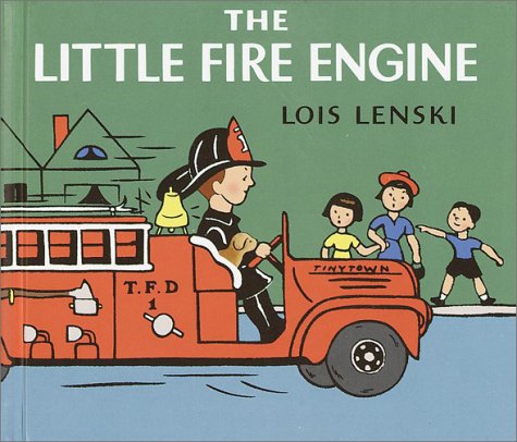 The Little Fire Engine (Lois Lenski Books) (9780375910708) by Lenski, Lois