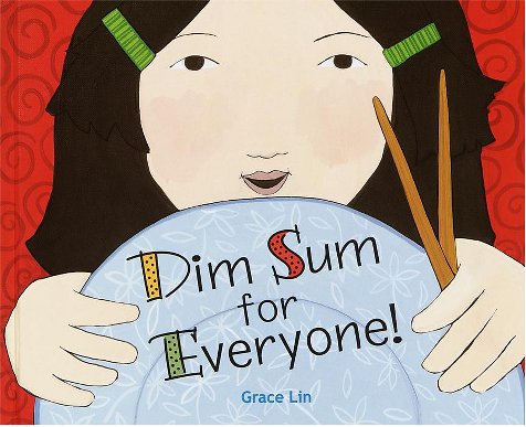 Dim Sum For Everyone - Lin, Grace