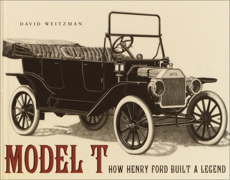 Beispielbild fr Model T : How Henry Ford Built a Legend zum Verkauf von Better World Books