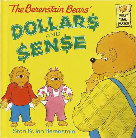 Beispielbild fr The Berenstain Bears' Dollars and Sense zum Verkauf von Better World Books