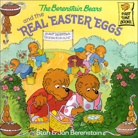 Beispielbild fr The Berenstain Bears and the Real Easter Eggs zum Verkauf von Better World Books