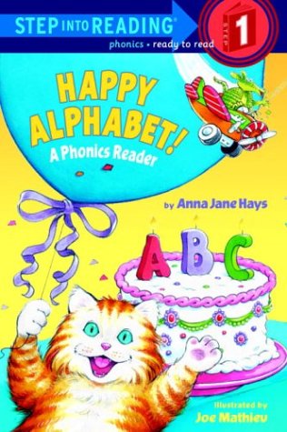 9780375912306: Happy Alphabet! A Phonics Reader (Step-Into-Reading, Step 1)