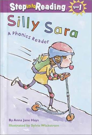 Beispielbild fr Silly Sara: A Phonics Reader (Step-Into-Reading, Step 2) zum Verkauf von HPB-Emerald