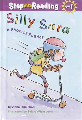 Stock image for Silly Sara: A Phonics Reader (Step-Into-Reading, Step 2) for sale by HPB-Emerald