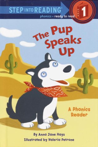 Beispielbild fr The Pup Speaks Up (Step into Reading) zum Verkauf von Wonder Book