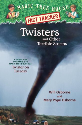 Beispielbild fr Twisters and Other Terrible Storms: A Nonfiction Companion to Magic Tree House #23: Twister on Tuesday (Magic Tree House (R) Fact Tracker) zum Verkauf von Wonder Book
