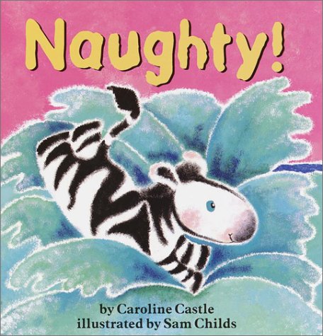 Stock image for Naughty! for sale by -OnTimeBooks-