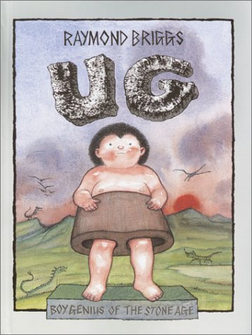 Stock image for Ug: Boy Genius of the Stone Age for sale by SecondSale