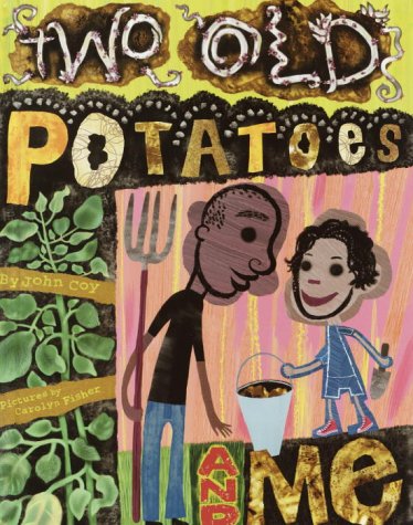 Imagen de archivo de Two Old Potatoes and Me a la venta por Better World Books