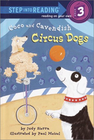 9780375922374: Coco and Cavendish: Circus Dogs (Step into Reading)