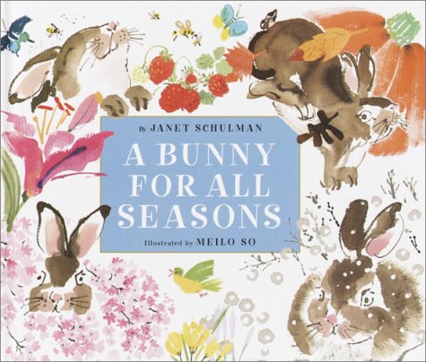 Beispielbild fr A Bunny for All Seasons zum Verkauf von Better World Books