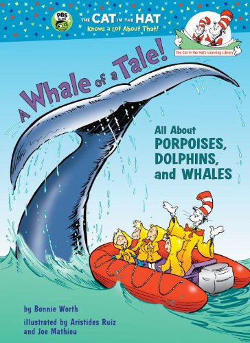 Stock image for A Whale of a Tale! : All about Porpoises, Dolphins, and Whales for sale by Better World Books
