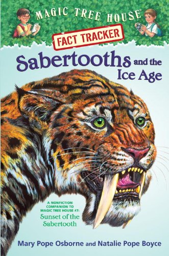 Beispielbild fr Sabertooths and the Ice Age : A Nonfiction Companion to Sunset of the Sabertooth zum Verkauf von Better World Books