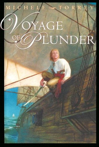 Beispielbild fr Voyage of Plunder (Chronicles of Courage (Knopf Library)) zum Verkauf von The Book Cellar, LLC