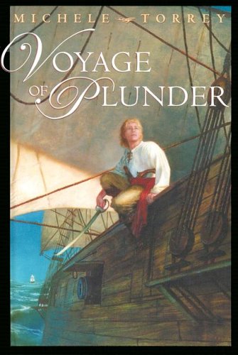 Imagen de archivo de Voyage of Plunder (Chronicles of Courage (Knopf Library)) a la venta por The Book Cellar, LLC