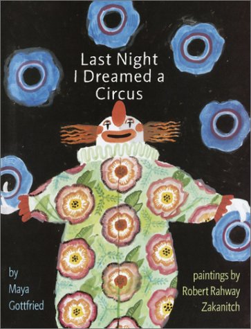 Beispielbild fr Last Night I Dreamed a Circus zum Verkauf von Better World Books