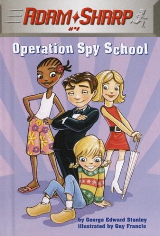 9780375924040: Adam Sharp, Operation Spy School