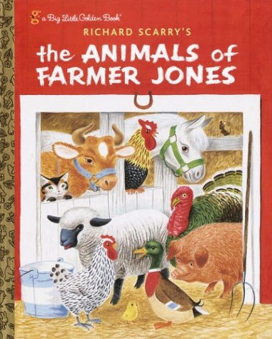 9780375925023: Richard Scarry's The Animals of Farmer Jones (Big Little Golden Book)