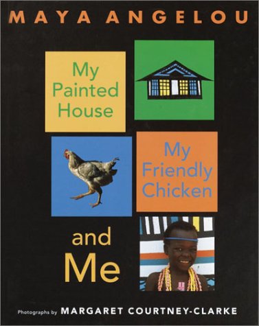 Stock image for My Painted House, My Friendly Chicken, and Me for sale by Better World Books