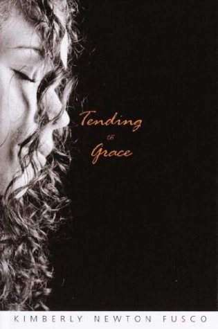 9780375928628: Tending to Grace