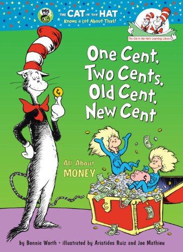 Stock image for One Cent, Two Cents, Old Cent, New Cent : All about Money for sale by Better World Books