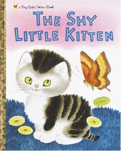 Imagen de archivo de The Shy Little Kitten (Big Little Golden Book) a la venta por Half Price Books Inc.