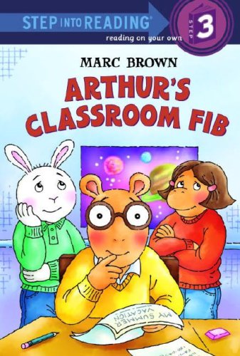 9780375929755: Arthur's Classroom Fib (Step into Reading, Step 3)