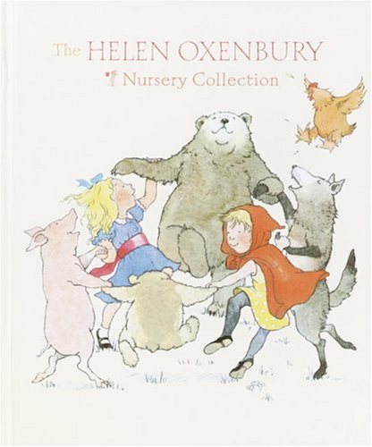 9780375929922: Helen Oxenbury Nursery Collection