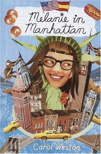 9780375930287: Melanie In Manhattan