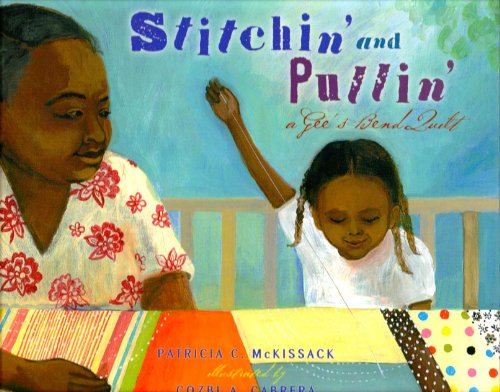 Beispielbild fr Stitchin' and Pullin': A Gee's Bend Quilt (Picture Book) zum Verkauf von FOLCHATT