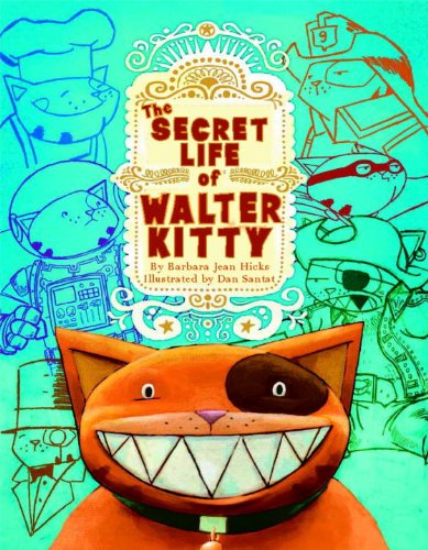 Stock image for The Secret Life of Walter Kitty for sale by Nealsbooks