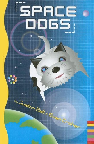 Beispielbild fr Space Dogs zum Verkauf von Better World Books