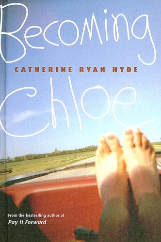 Beispielbild fr Becoming Chloe zum Verkauf von Better World Books