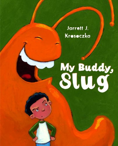 Stock image for My Buddy, Slug for sale by Better World Books