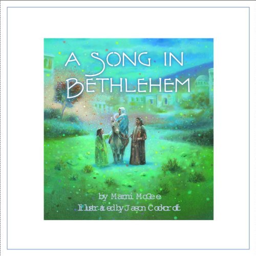 Beispielbild fr A Song in Bethlehem zum Verkauf von Better World Books