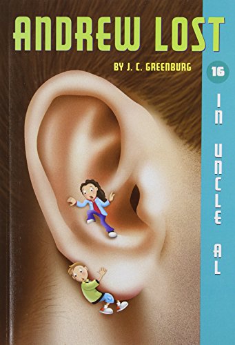 Andrew Lost #16: In Uncle Al (A Stepping Stone Book(TM)) (9780375935657) by Greenburg, J.C.
