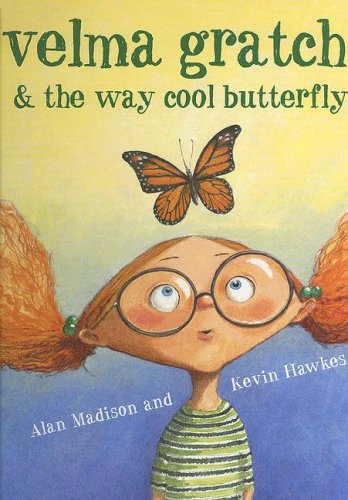 Stock image for Velma Gratch and the Way Cool Butterfly for sale by ThriftBooks-Atlanta
