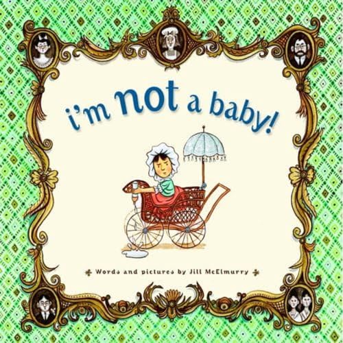 Beispielbild fr I'm Not a Baby! zum Verkauf von Better World Books