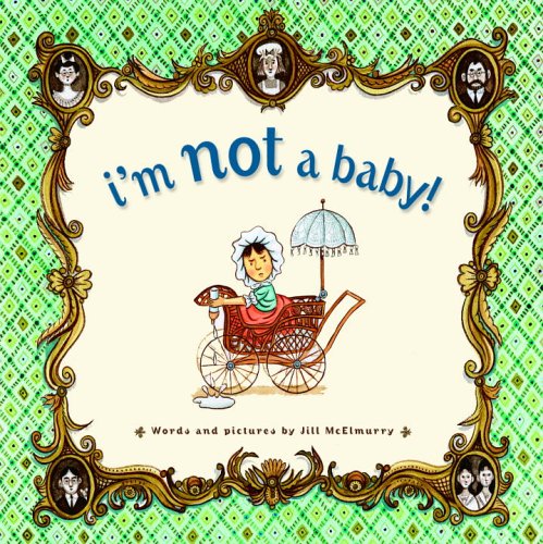 Stock image for I'm Not a Baby! for sale by Better World Books