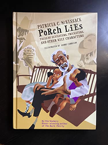 Stock image for Porch Lies : Tales of Slicksters, Tricksters, and Other Wily Characters for sale by Better World Books