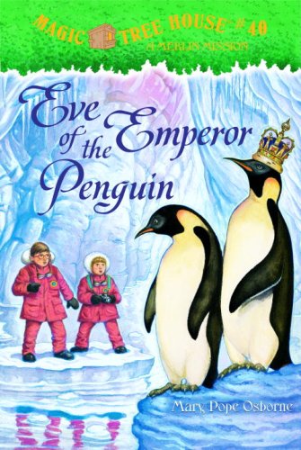 9780375937330: Magic Tree House #40: Eve of the Emperor Penguin (A Stepping Stone Book(TM))