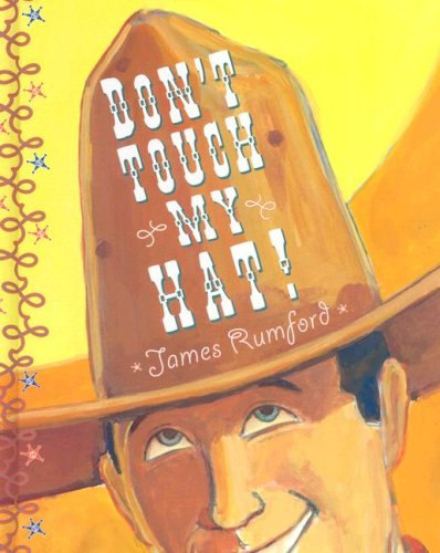 Stock image for Don't Touch My Hat! for sale by Better World Books