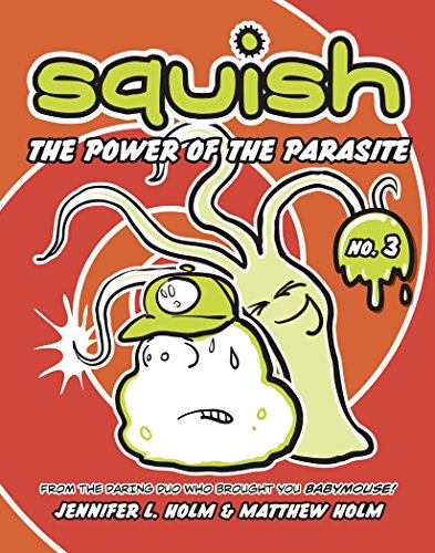 Beispielbild fr Squish #3: the Power of the Parasite zum Verkauf von Better World Books: West