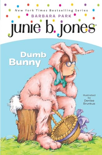 Beispielbild fr Junie B. Jones #27: Dumb Bunny zum Verkauf von Better World Books: West