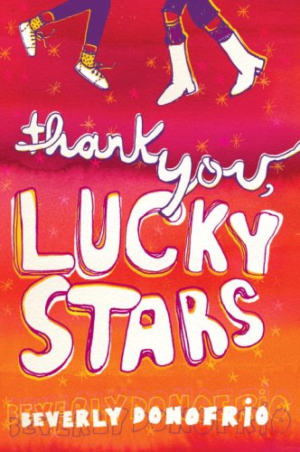 Thank You, Lucky Stars (9780375939648) by Donofrio, Beverly